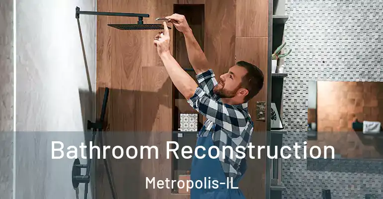 inner Bathroom imggen Bathroom Reconstruction Metropolis-IL