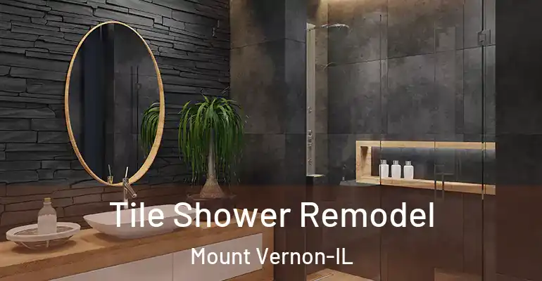inner Bathroom imggen Tile Shower Remodel Mount Vernon-IL
